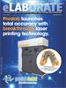 Editorial:  Proslab launches total accuracy with breakthrough laser printing technology