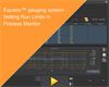 Equator™ gauging system - Setting Run Limits in Process Monitor