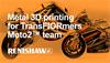 TransFIORmers Moto2™ team benefit from metal a 3D printing technology