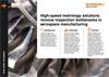 Case study:  High-speed metrology solutions remove inspection bottlenecks in aerospace manufacturing