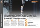 Case study:  OMBI automates part set-up and corrects pivot point error with Renishaw’s RMP24-micro and AxiSet software