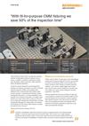 “With fit-for-purpose CMM fixturing we save 50% of the inspection time”