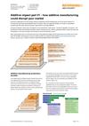 Additive impact part #1 - how additive manufacturing could disrupt your market