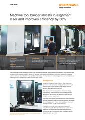 Case study: Machine tool builder invests in alignment laser and ...